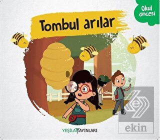 Tombul Arılar