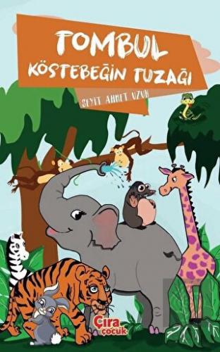 Tombul Köstebeğin Tuzağı