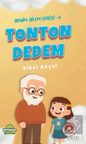 Tonton Dedem - Benim Ailem Serisi 4