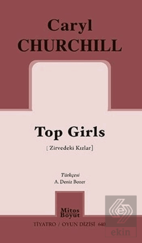 Top Girls (Zirvedeki Kızlar)