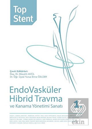 Top Stent - Endovasküler Hibrid Travma ve Kanama Y