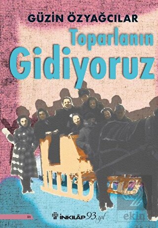 Toparlanın Gidiyoruz