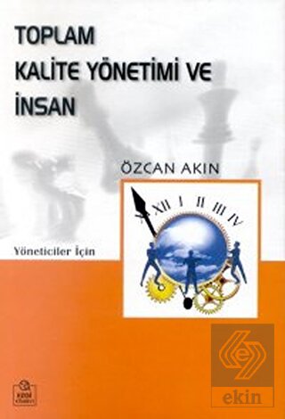 Toplam Kalite Yönetimi ve İnsan Kobi'ler Üzerine B