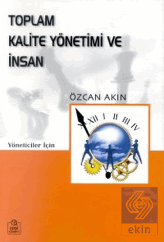 Toplam Kalite Yönetimi ve İnsan Kobi'ler Üzerine B