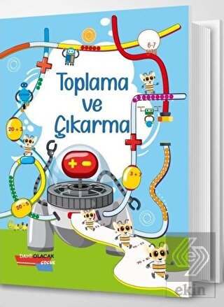 Toplama ve Çıkarma 6 - 7 Yaş