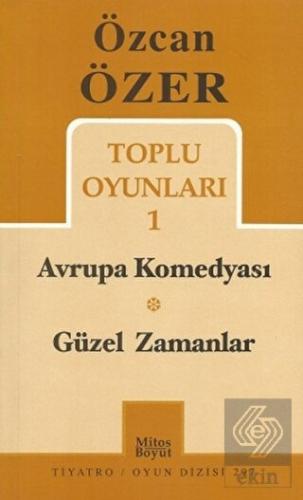 Toplu Oyunları 1 - Avrupa Komedyası / Güzel Zamanl