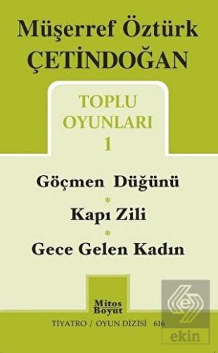 Toplu Oyunları 1 / Göçmen Düğünü - Kapı Zili - Gec
