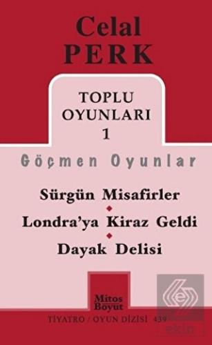 Toplu Oyunları 1 / Göçmen Oyunlar / Sürgün Misafir