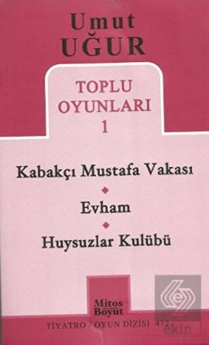Toplu Oyunları 1 - Kabakçı Mustafa Vakası - Evham 