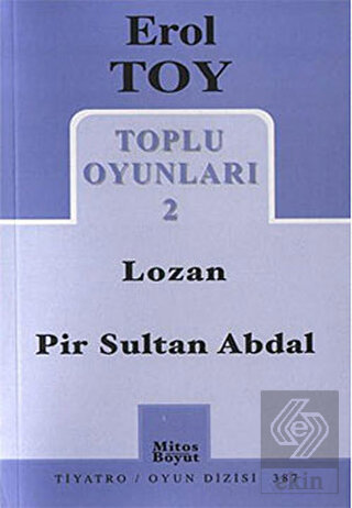Toplu Oyunları 2 / Lozan - Pir Sultan Abdal