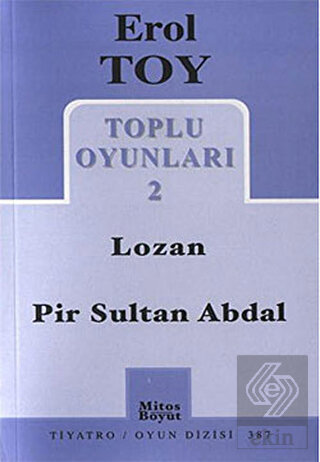 Toplu Oyunları 2 / Lozan - Pir Sultan Abdal