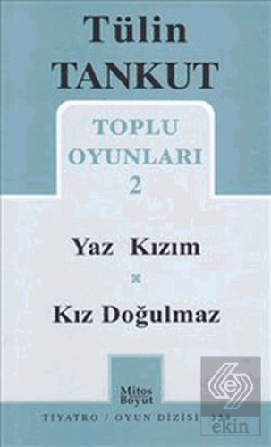 Toplu Oyunları 2 - Yaz Kızım - Kız Doğulmaz