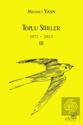 Toplu Şiirler 3