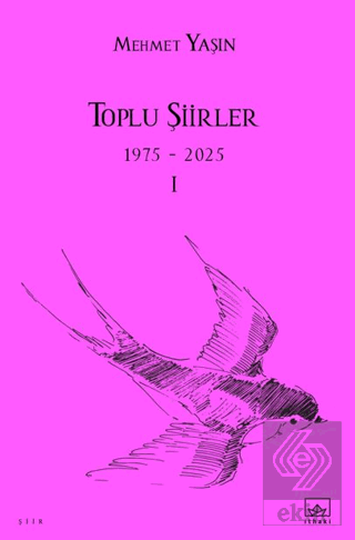 Toplu Şiirler I