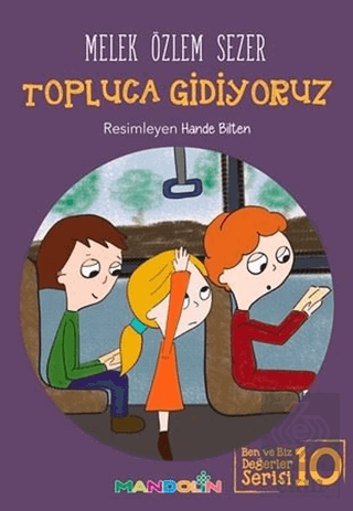 Topluca Gidiyoruz