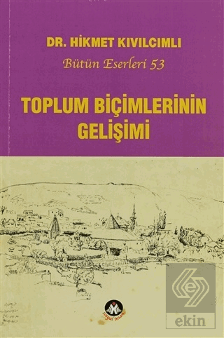 Toplum Biçimlerinin Gelişimi
