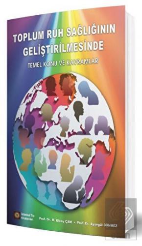 Toplum Ruh Sağlığının Geliştirilmesinde Temel Konu