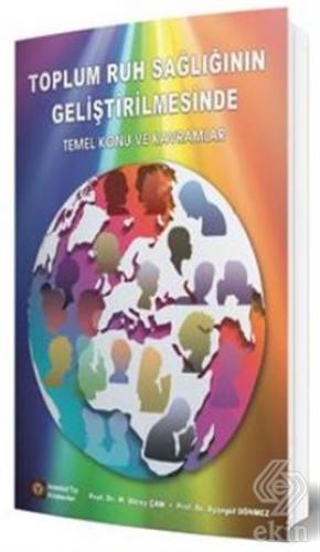 Toplum Ruh Sağlığının Geliştirilmesinde Temel Konu