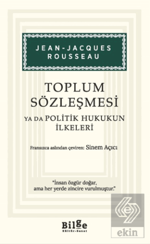 Toplum Sözleşmesi ya da Politik Hukukun İlkeleri
