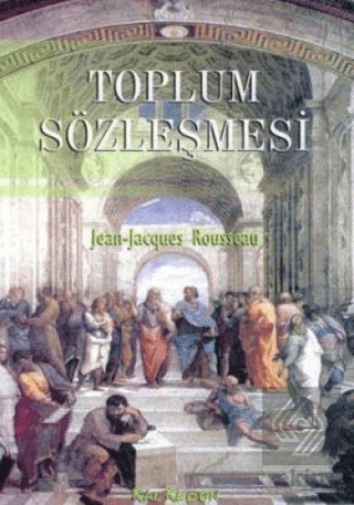 Toplum Sözleşmesi ya da Siyasi Hukuk İlkeleri