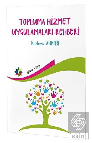 Topluma Hizmet Uygulamaları Rehberi