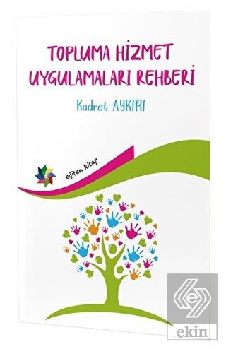 Topluma Hizmet Uygulamaları Rehberi