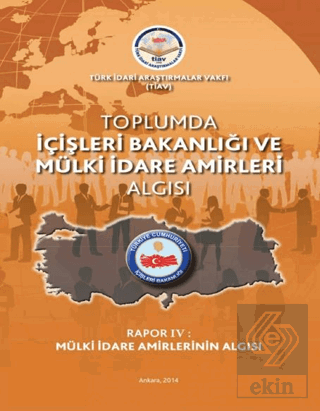 Toplumda İçişleri Bakanlığı Ve Mülki İdare Amirler