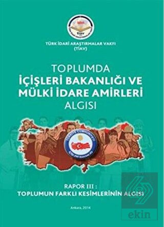 Toplumda İçişleri Bakanlığı Ve Mülki İdare Amirler