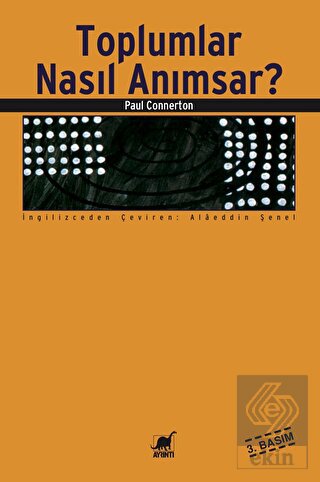 Toplumlar Nasıl Anımsar?