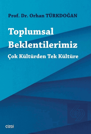 Toplumsal Beklentilerimiz