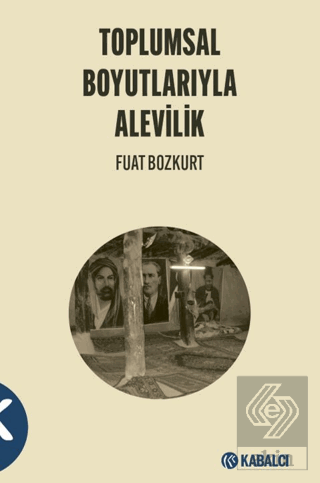 Toplumsal Boyutlarıyla Alevilik