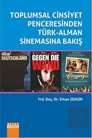Toplumsal Cinsiyet Penceresinden Türk-Alman Sinema