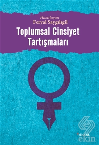 Toplumsal Cinsiyet Tartışmaları