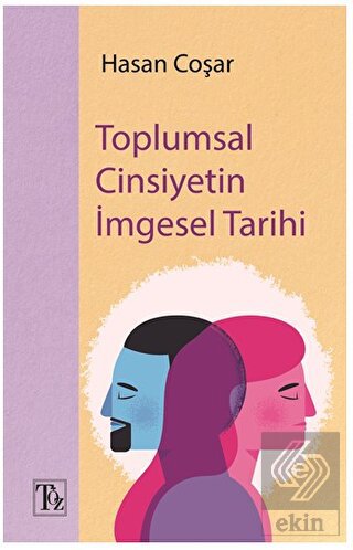 Toplumsal Cinsiyetin İmgesel Tarihi