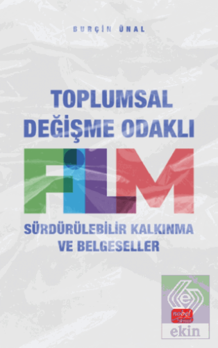 Toplumsal Değişme Odaklı Film - Sürdürülebilir Kalkınma ve Belgeseller