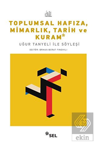 Toplumsal Hafıza, Mimarlık, Tarih ve Kuram - Uğur