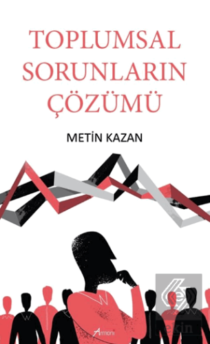 Toplumsal Sorunların Çözümü