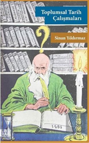 Toplumsal Tarih Çalışmaları