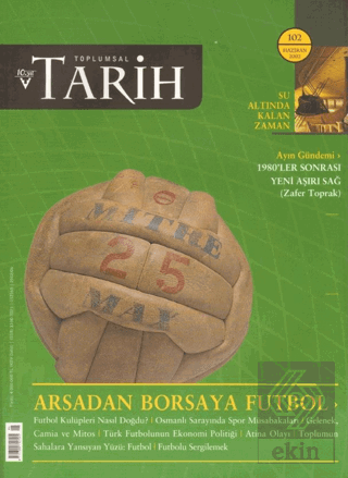 Toplumsal Tarih Dergisi Sayı: 102