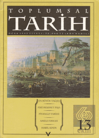 Toplumsal Tarih Dergisi Sayı: 13