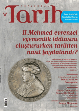 Toplumsal Tarih Dergisi Sayı: 253 Ocak 2015