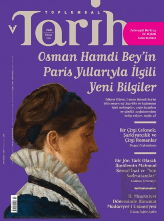 Toplumsal Tarih Dergisi Sayı: 268 Nisan 2016