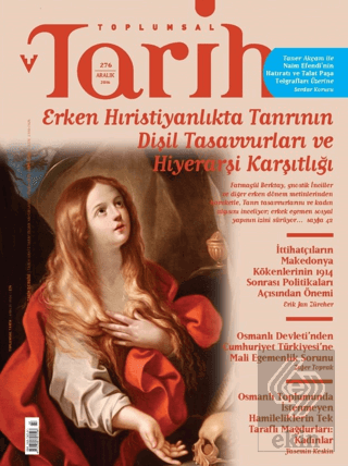 Toplumsal Tarih Dergisi Sayı: 276 Aralık 2016