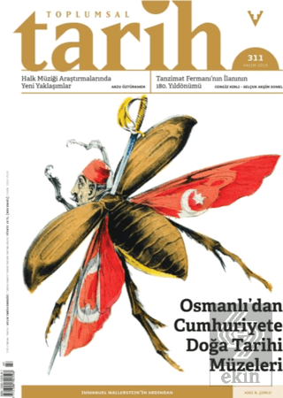 Toplumsal Tarih Dergisi Sayı: 311 Kasım 2019