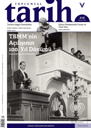 Toplumsal Tarih Dergisi Sayı: 316 Nisan 2020