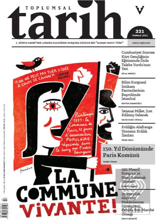 Toplumsal Tarih Dergisi Sayı: 331 Temmuz 2021