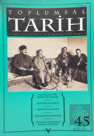 Toplumsal Tarih Dergisi Sayı: 45