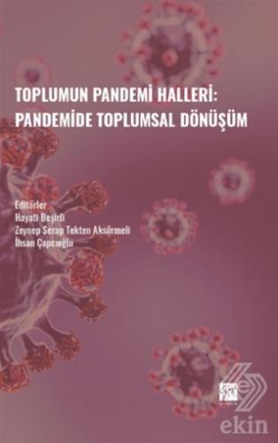Toplumun Pandemi Halleri: Pandemide Toplumsal Dönü