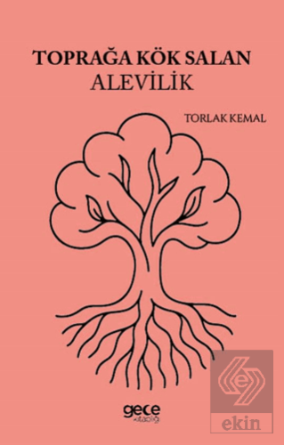 Toprağa Kök Salan Alevilik