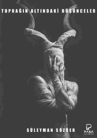 Toprağın Altındaki Düşünceler